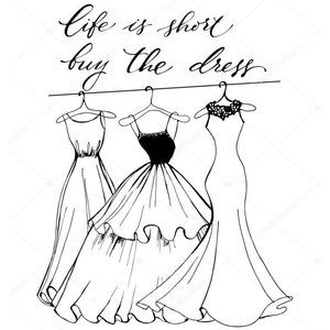 Life is Short... Buy the Dress!
